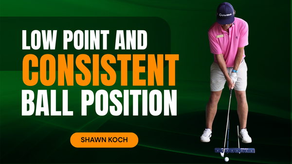 Stop Guessing Your Ball Position — Shawn Koch's Low Point Drill with pathpal