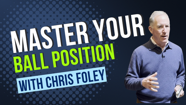 New Drill: The Constant Ball Position Drill: Stop Blaming Your Swing for Setup Problems | Chris Foley