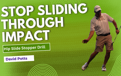 New Drill: How to Stop Your Hip Slide: David Potts' Lead Hip Brace Drill