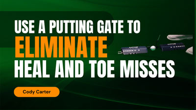Putter Gate drill